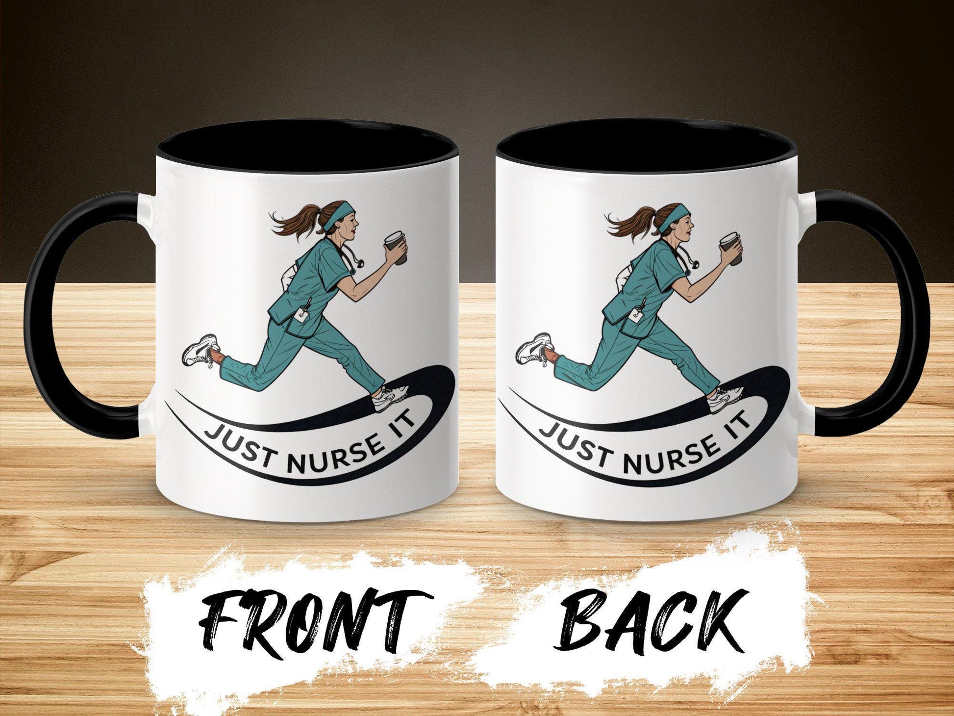 Just Nurse It Coffee Mug, Fun Nurse Design, 11oz & 15oz Ceramic Mug, Nurse Appreciation Gift, Healthcare Humor